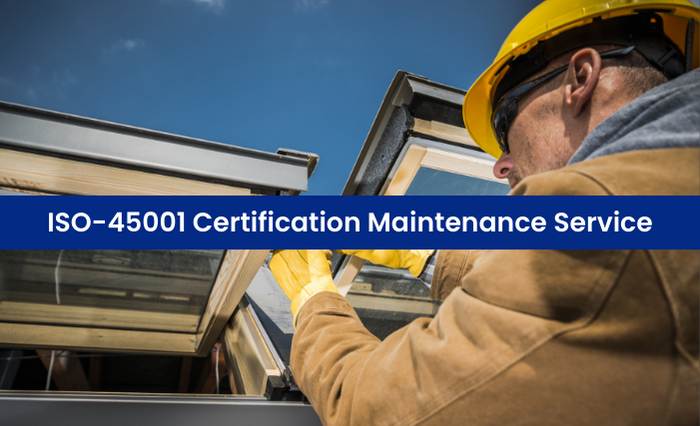 ISO-45001 Certification Maintenance Service