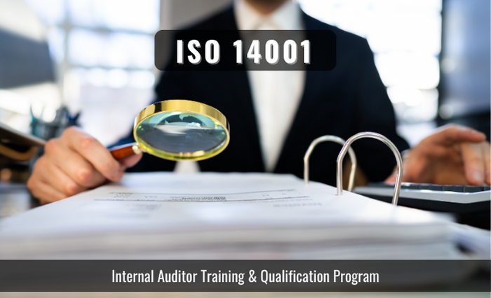 Internal Auditor Training & Qualification Program– ISO 14001